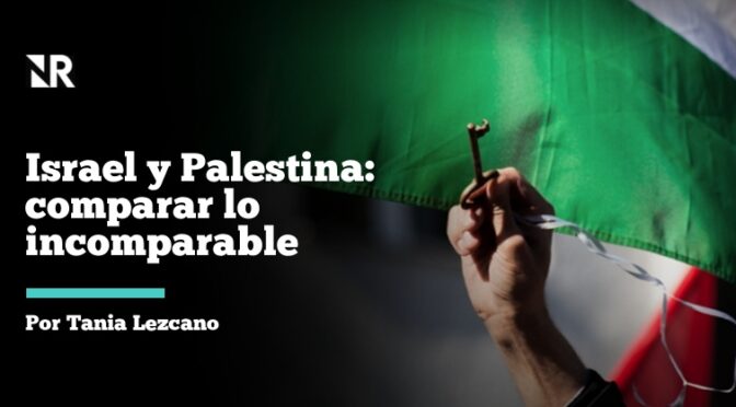 Israel y Palestina: comparar lo incomparable